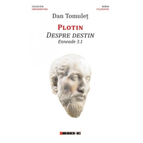 Plotin despre destin - Dan Tomulet