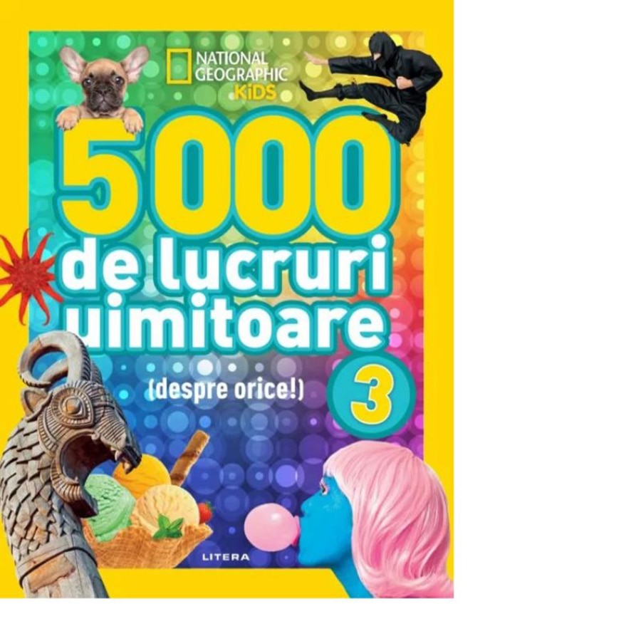 5000 de lucruri uimitoare. vol. 3