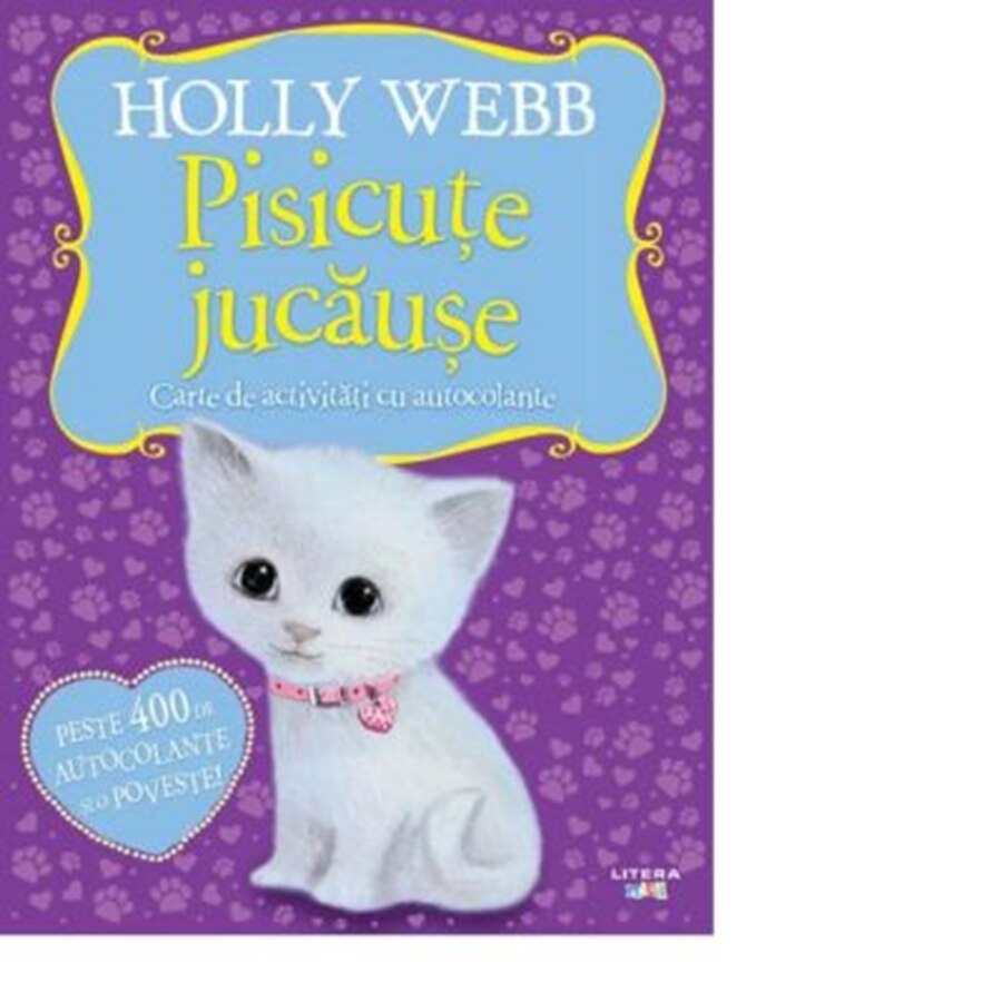 Pisicute jucause. Carte de activitati cu autocolante, Holly Webb