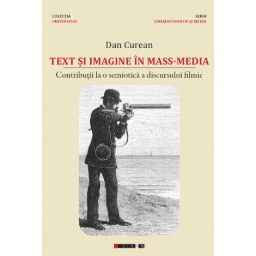 Text si imagine in mass-media - Dan Curean