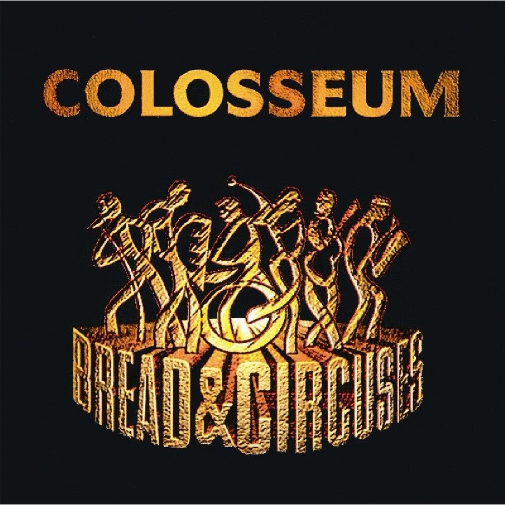 Colosseum - Bread & Circuses (cd)