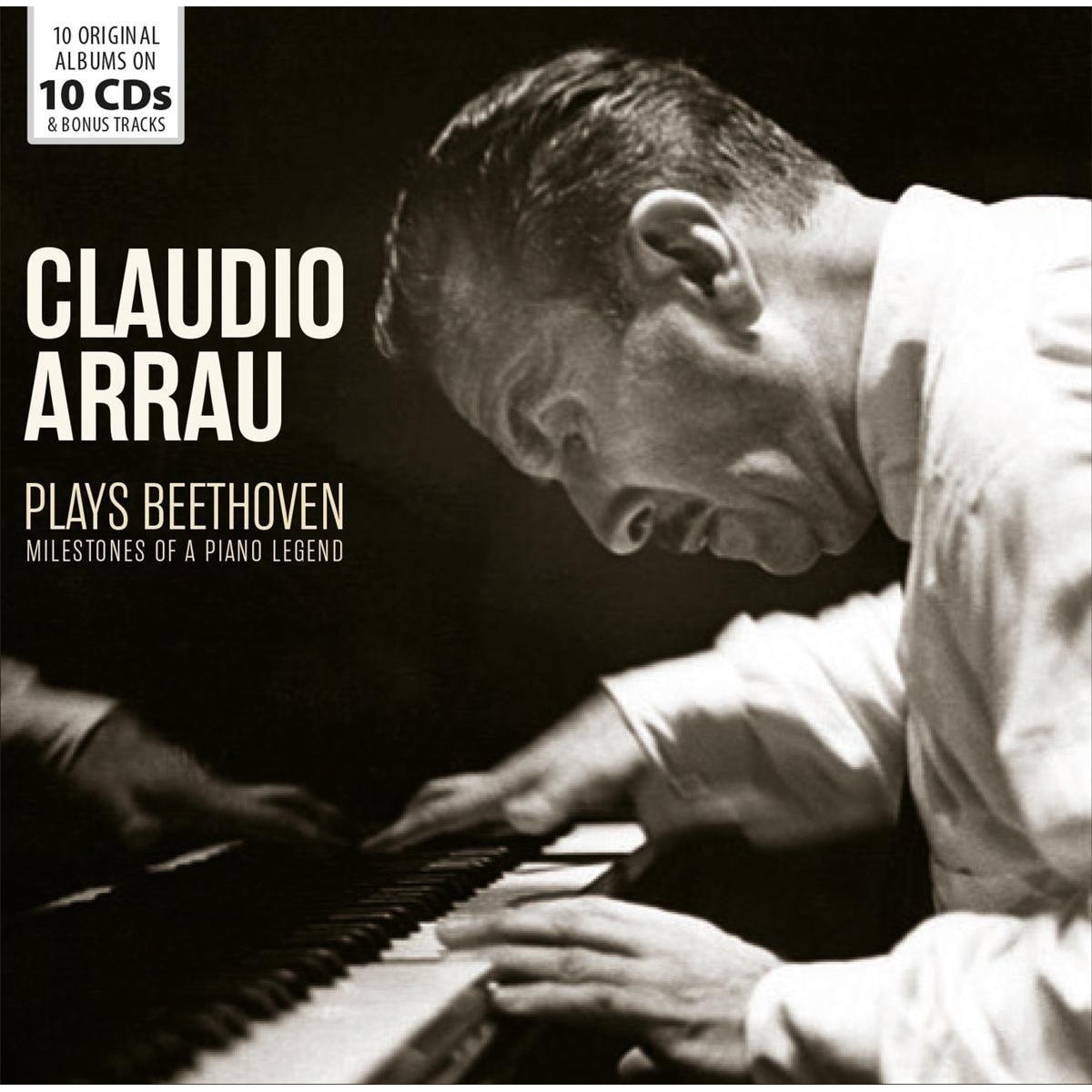 Claudio Arrau Plays Beethoven - Milestones of a Piano Legend (10CD)