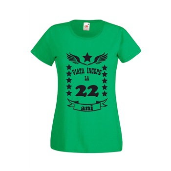 Tricou imprimeu Viata incepe la 22 ani, dama, verde, S Tricou imprimeu Viata incepe la 22 ani, dama, verde, S