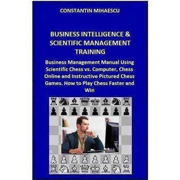 Business Intelligence and Scientific Management Training - Constantin Mihaescu Business Intelligence and Scientific Management Training - Constantin Mihaescu