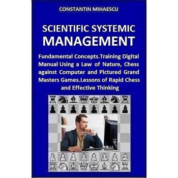 Scientific Systemic Management - Constantin Mihaescu Scientific Systemic Management - Constantin Mihaescu