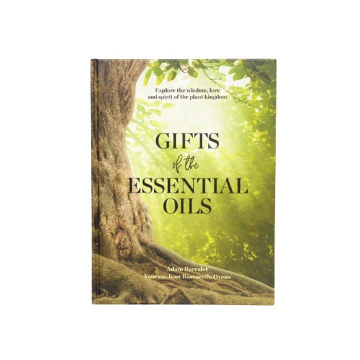 Cartea "Gifts of the Essential Oils"