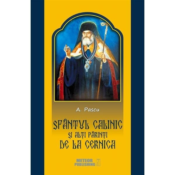 Sf. Calinic de la Cernica - A. Pascu