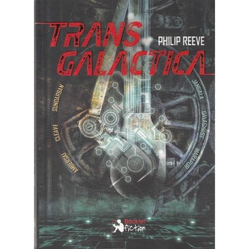 Transgalactica - Philip Reeve Transgalactica - Philip Reeve