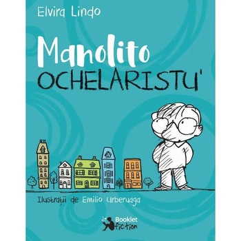 Manolito Ochelaristu' - Elvira Lindo Manolito Ochelaristu' - Elvira Lindo