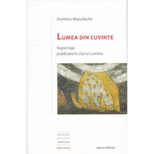 Lumea din cuvinte - Dumitru Manolache