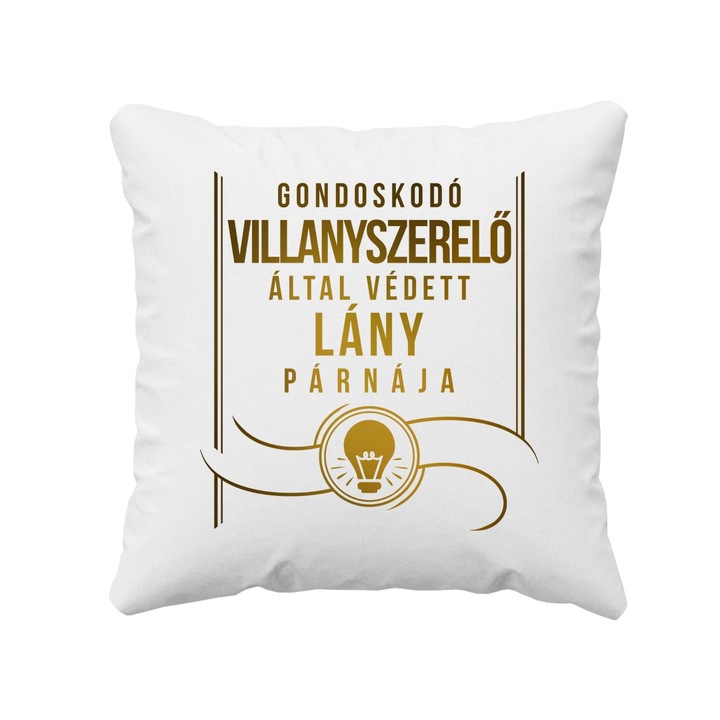 Párna, Gondoskodó villanyszerelő által védett lány párnája, 40x40 cm