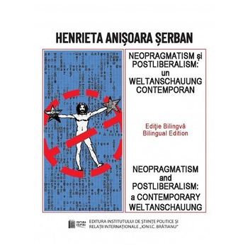 Neopragmatism si postliberalism - Henrieta Anisoara Serban Neopragmatism si postliberalism - Henrieta Anisoara Serban