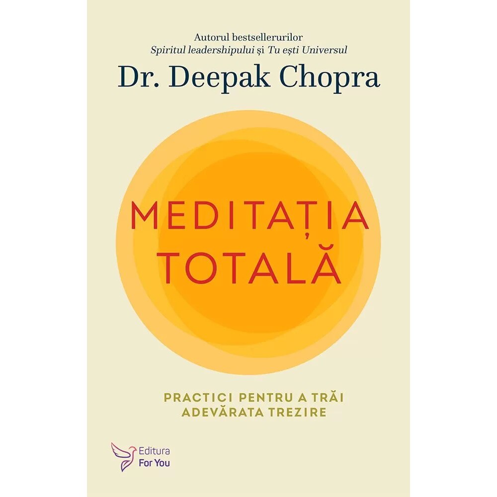 Meditatia totala, Deepak Chopra