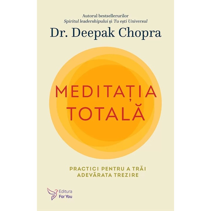 Meditatia totala, Deepak Chopra