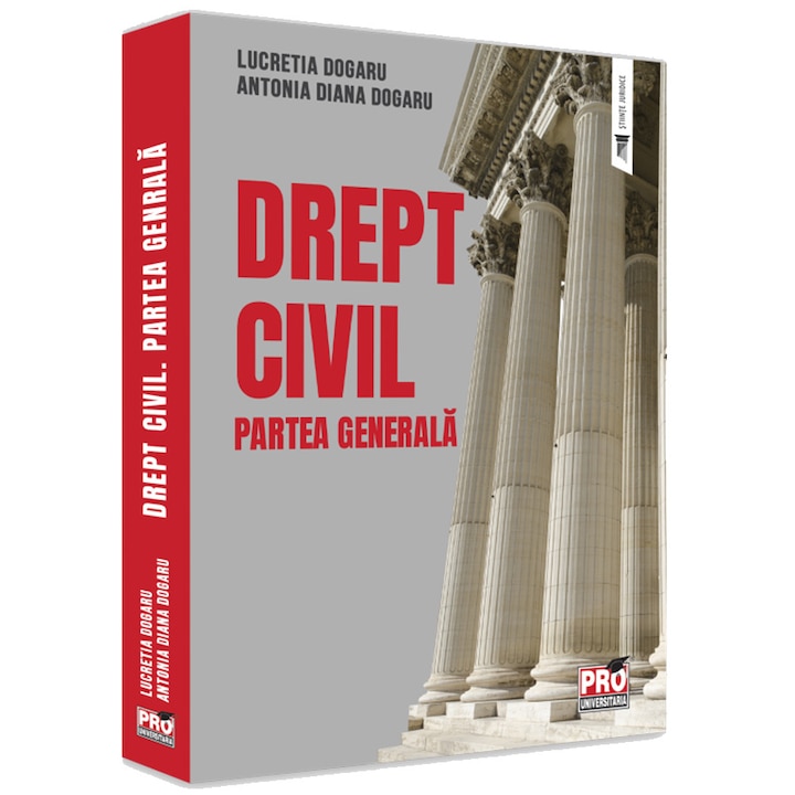 Drept civil. Partea generala, Lucretia Dogaru, Antonia Diana Dogaru