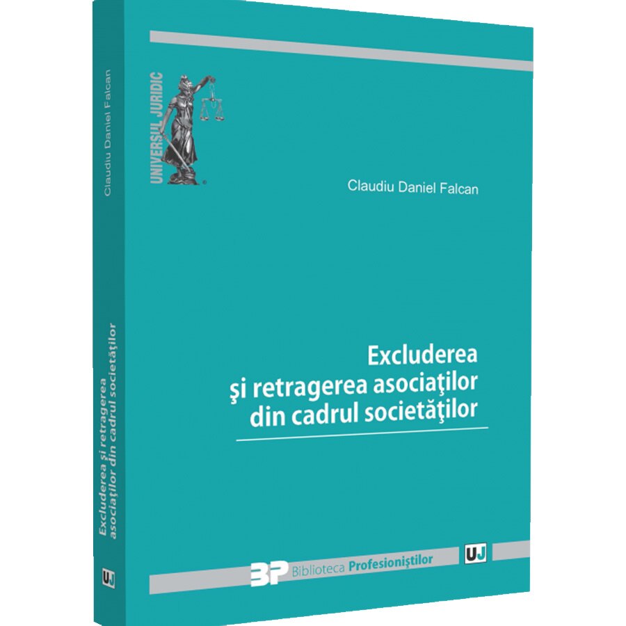 Excluderea si retragerea asociatilor din cadrul societatilor, Claudiu Daniel Falcan