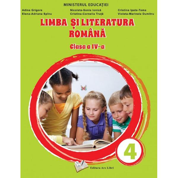 Limba si literatura romana - Clasa 4 - Manual - Adina Grigore, Nicoleta-Sonia Ionica