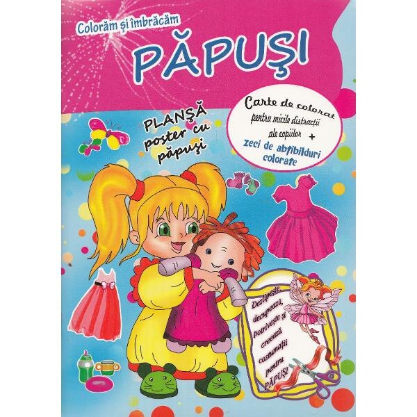 Coloram si imbracam. Papusi
