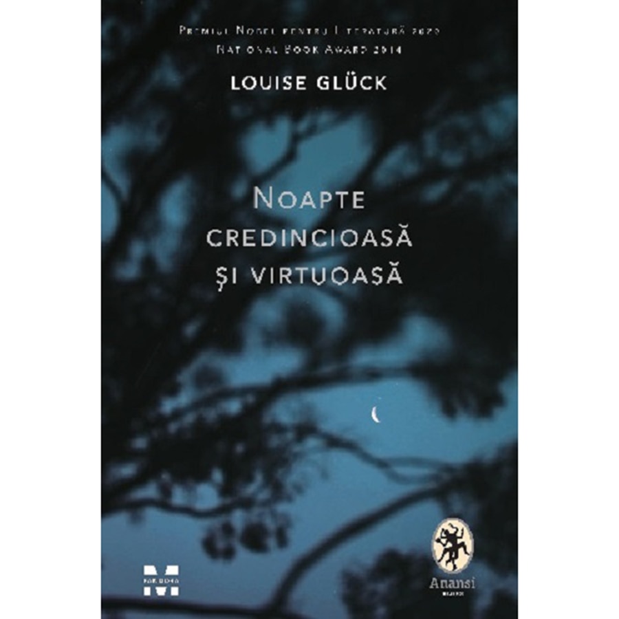 Noapte credincioasa si virtuoasa, Louise Gluck