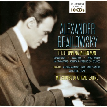 Alexander Brailowsky - The Chopin Marathon Man (10CD) Alexander Brailowsky - The Chopin Marathon Man (10CD)