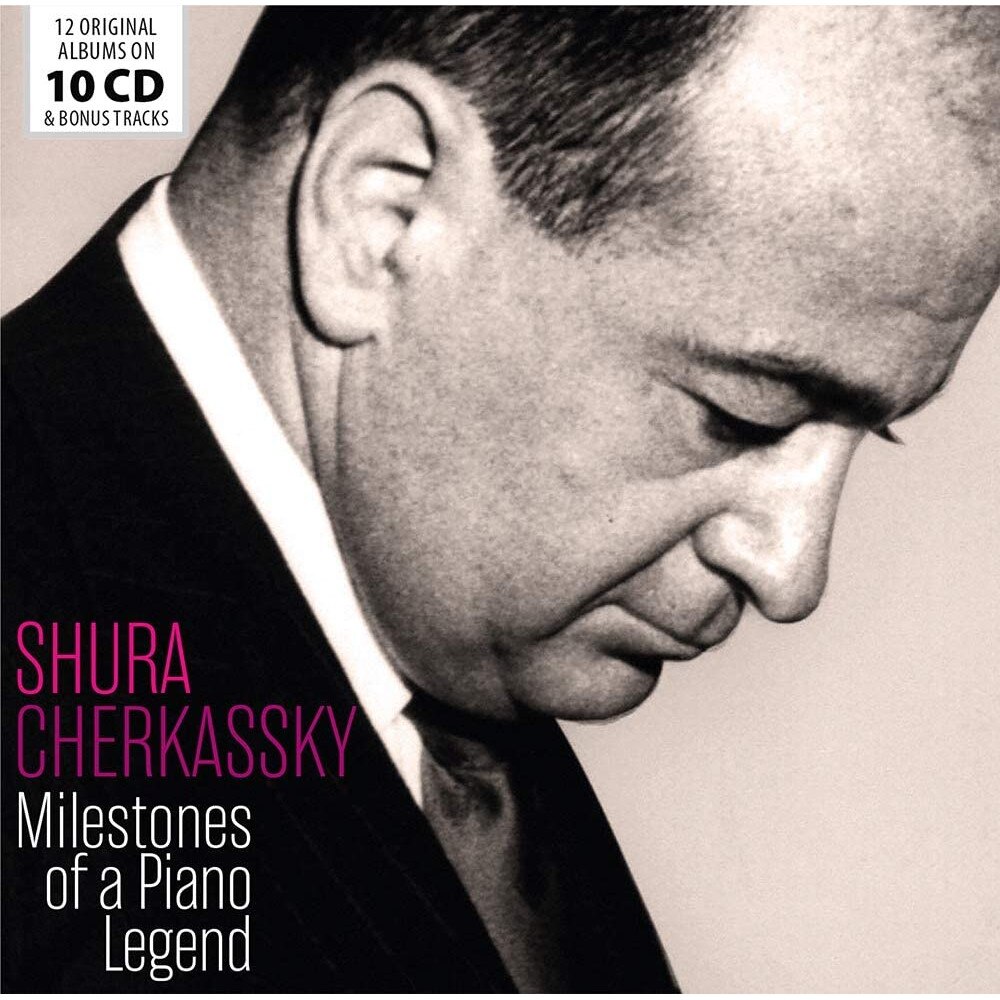 Shura Cherkassky - Milestones Of A Piano Legend (10CD)