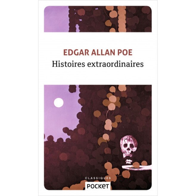 Histoires extraordinaires - Edgar Allan Poe, editia 2021