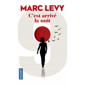 C'est arrive la nuit - Marc Levy, editia 2021 C'est arrive la nuit - Marc Levy, editia 2021