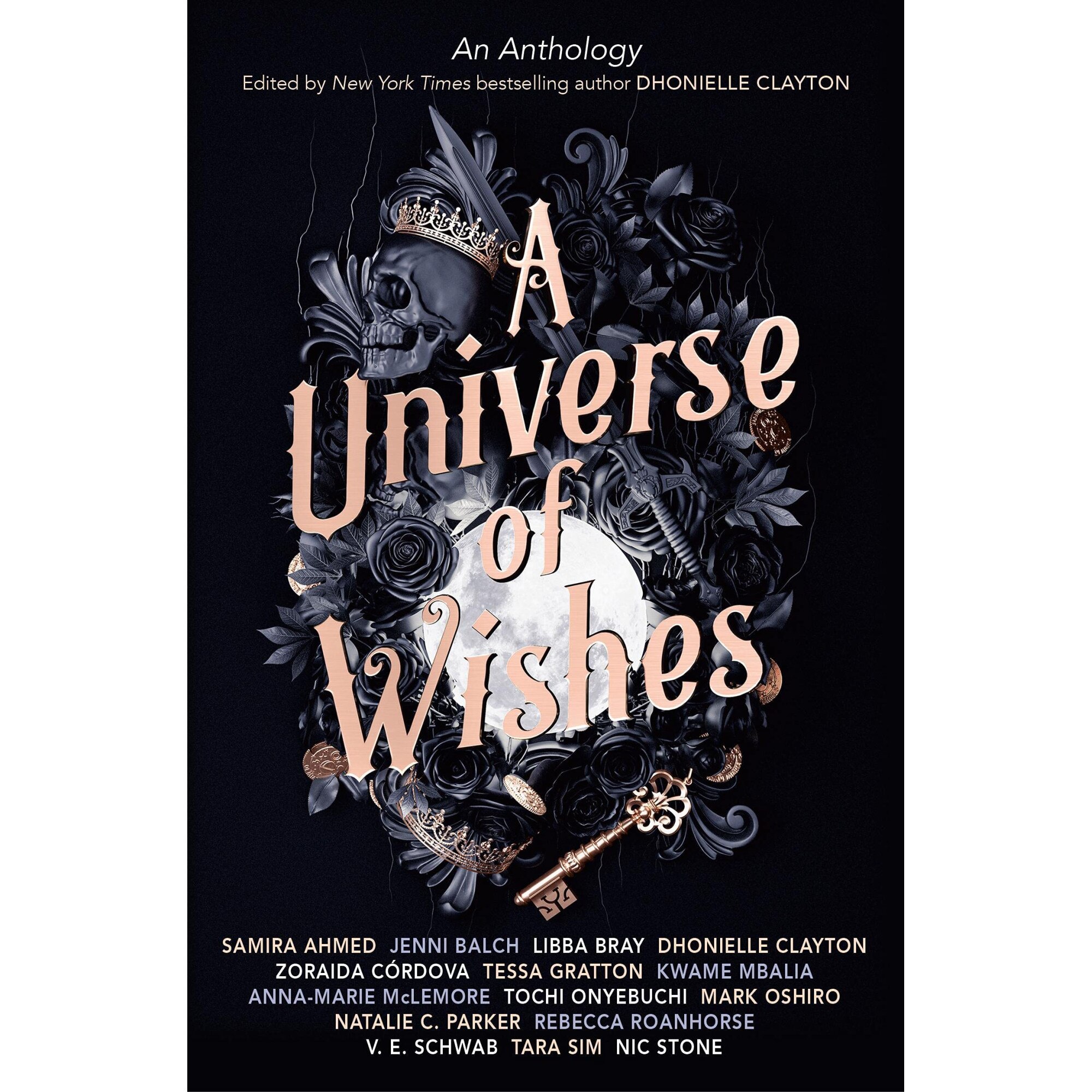 A Universe of Wishes - V.E. Schwab, Zoraida Cordova, Libba Bray, Nic Stone, Tessa Gratton, Rebecca Roanhorse, Samira Ahmed, Natalie C. Parker, Anna-Marie McLemore, editia 2021