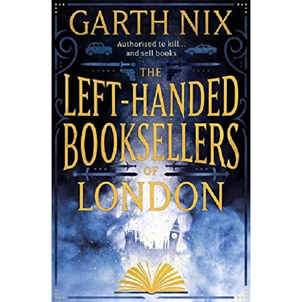 The Left-Handed Booksellers of London - Garth Nix, editia 2021