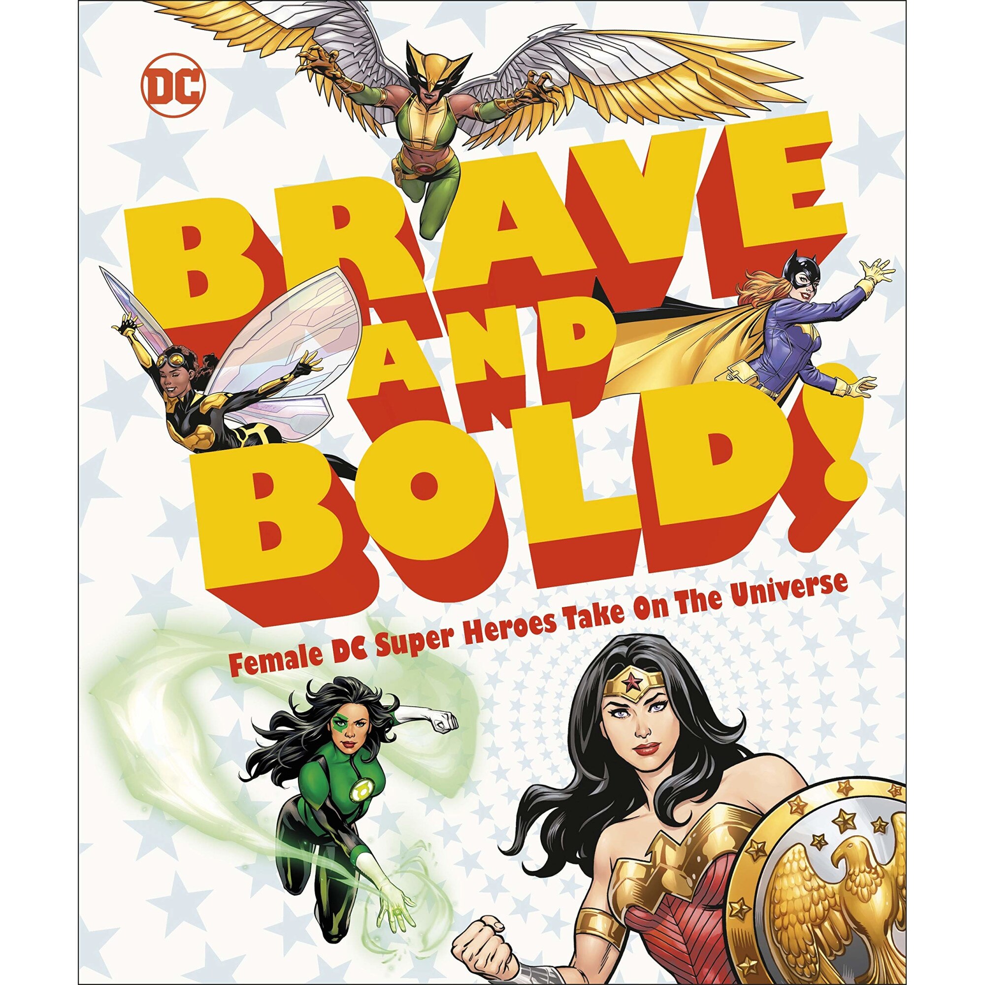 DC Brave and Bold! - Sam Maggs, editia 2019