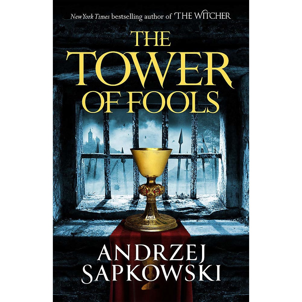 The Tower of Fools - Andrzej Sapkowski, editia 2021