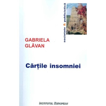 Cartile insomniei - Gabriela Glavan Cartile insomniei - Gabriela Glavan