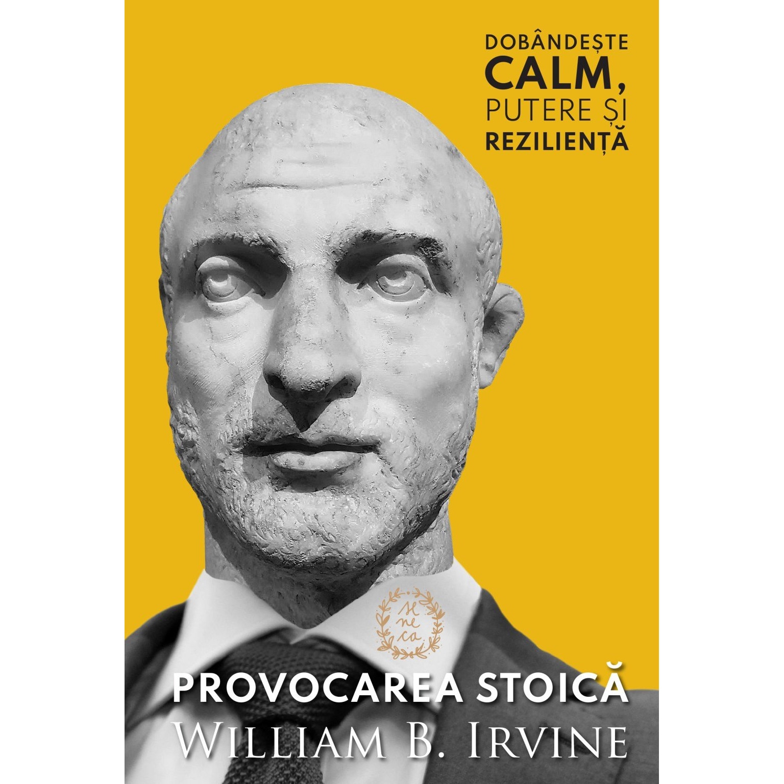 Provocarea Stoica - William B. Irvine, editia 2021