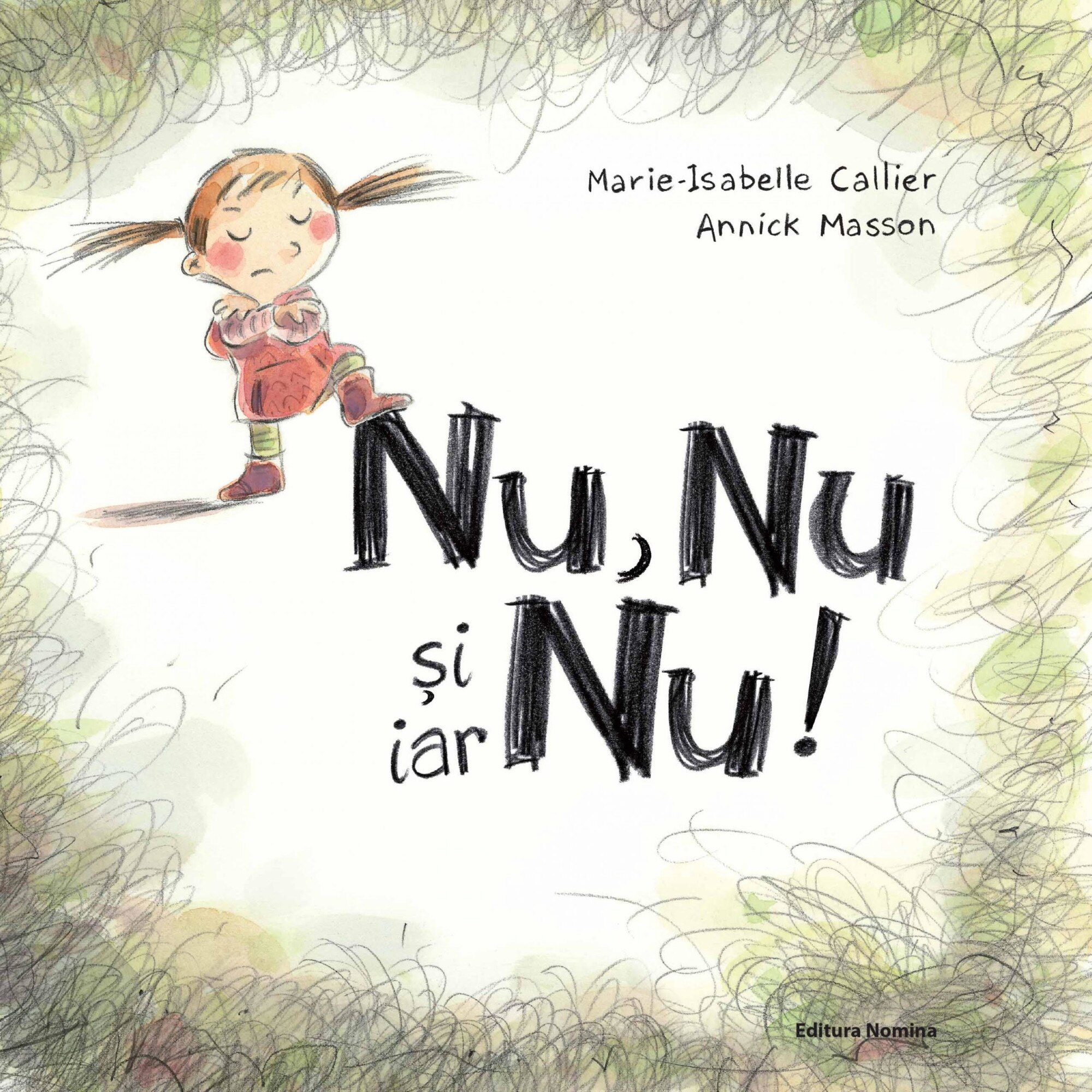 Nu, nu si iar nu - Marie-Isabelle Callier, ed 2021