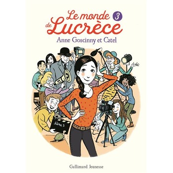 Le monde de Lucrece - Tome 3 - Anne Goscinny, ed 2019 Le monde de Lucrece - Tome 3 - Anne Goscinny, ed 2019
