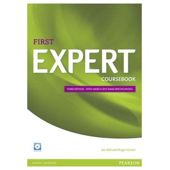 First Expert 3rd edition, Coursebook with MyEnglishLab, 213 pagini, Jan Bell, Roger Gower First Expert 3rd edition, Coursebook with MyEnglishLab, 213 pagini, Jan Bell, Roger Gower