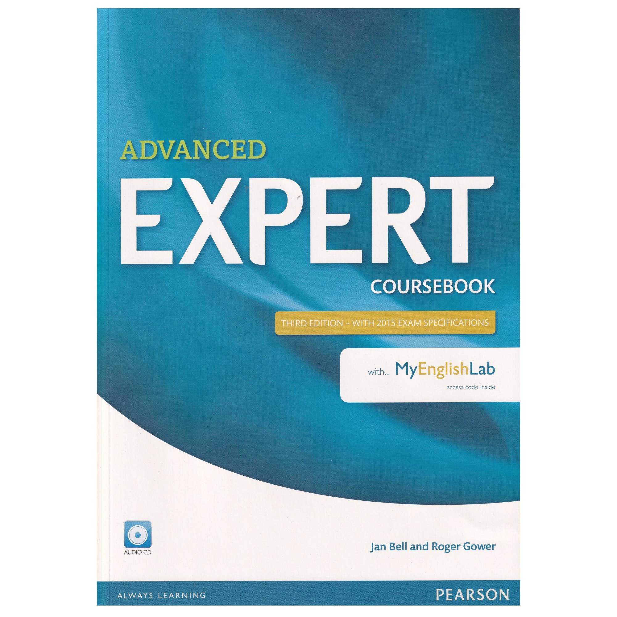 Advanced Expert 3rd edition, Coursebook with MyEnglishLab, 206 pagini, Jan Bell, Roger Gower