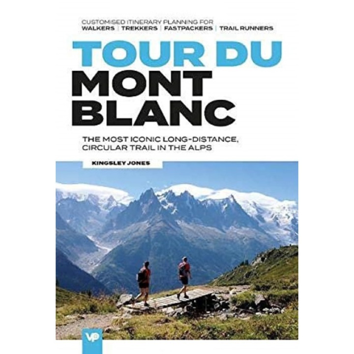 Tour du Mont Blanc - Kingsley Jones