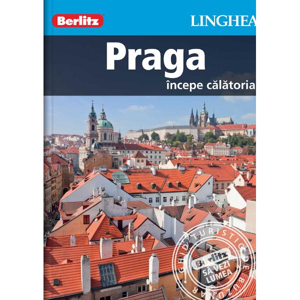 Praga. Incepe calatoria - Berlitz