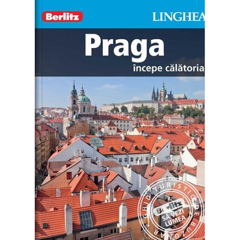 Praga. Incepe calatoria - Berlitz Praga. Incepe calatoria - Berlitz