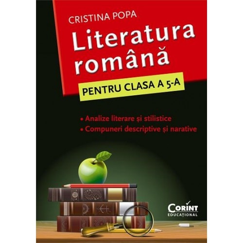 Caiet elev cls. A v-a literatura. Analize si compuneri - Cristina Popa