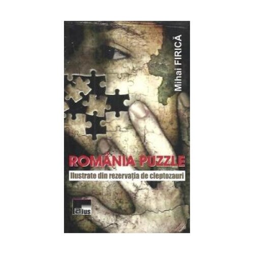 Romania Puzzle, Mihai Firica