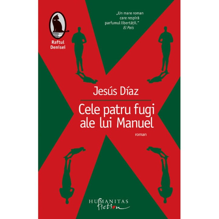 Cele patru fugi ale lui Manuel - Jesus Diaz
