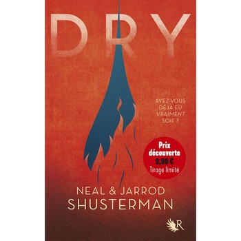 Dry - Neal Shusterman,Jarrod Shusterman, editia 2021 Dry - Neal Shusterman,Jarrod Shusterman, editia 2021