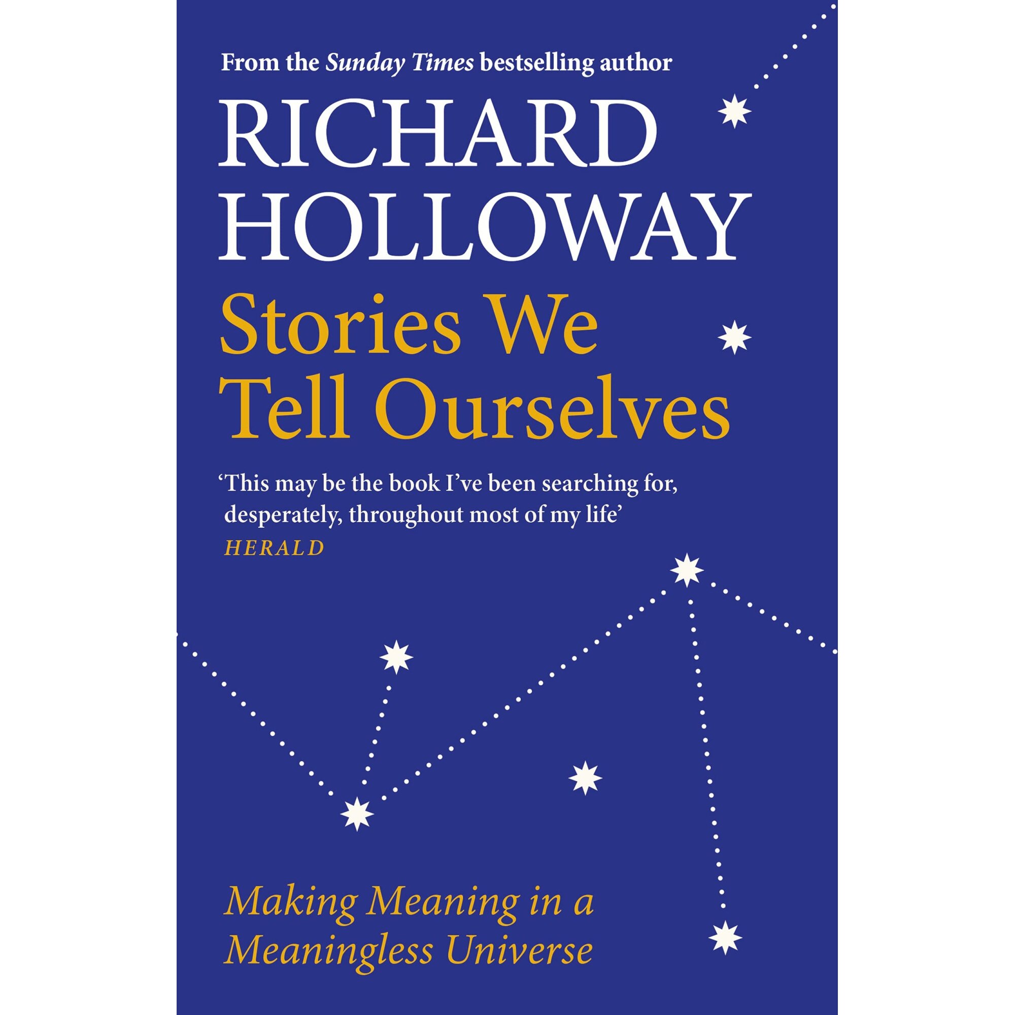 Stories We Tell Ourselves - Richard Holloway, ed 2021