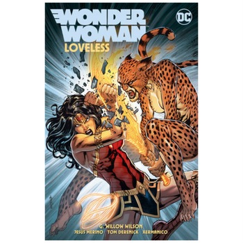 Wonder Woman Vol. 3: Loveless - G Willow Wilson Wonder Woman Vol. 3: Loveless - G Willow Wilson