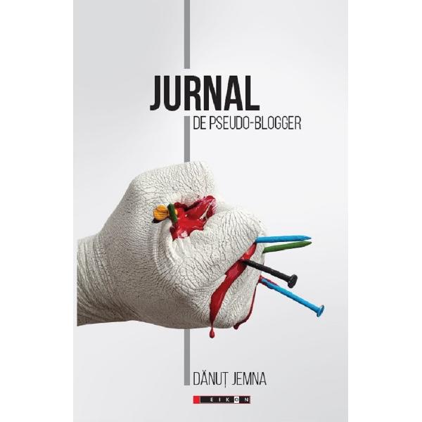 Jurnal de pseudo-blogger - Danut Jemna