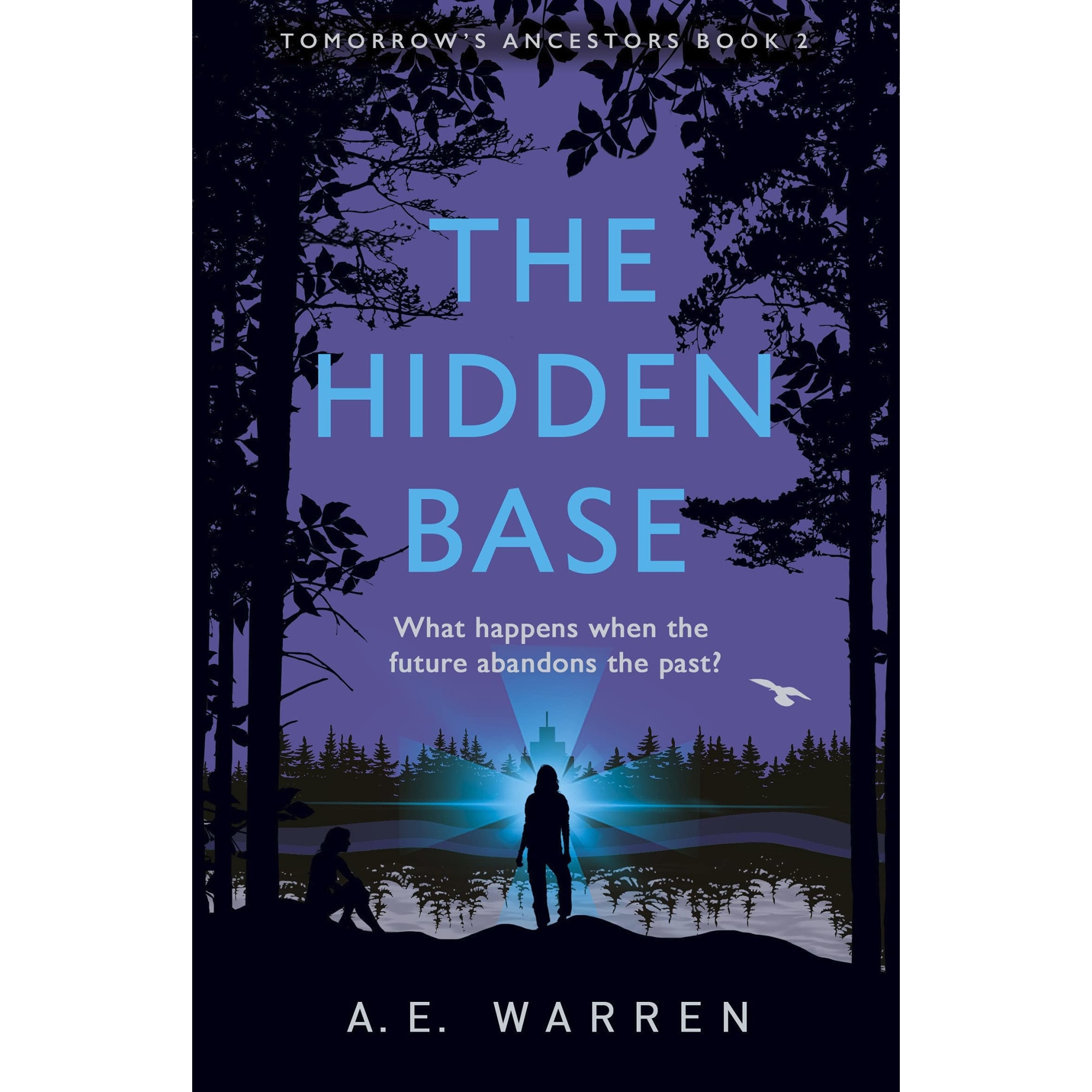 The Hidden Base - A.E. Warren, editia 2021