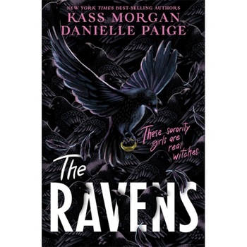 The Ravens - Danielle Paige, Kass Morgan, editia 2021 The Ravens - Danielle Paige, Kass Morgan, editia 2021