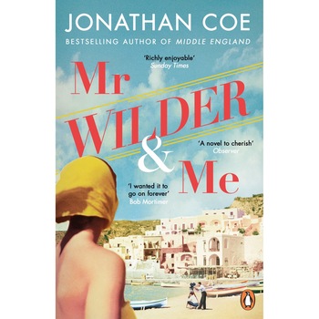 Mr Wilder and Me - Jonathan Coe, editia 2021 Mr Wilder and Me - Jonathan Coe, editia 2021